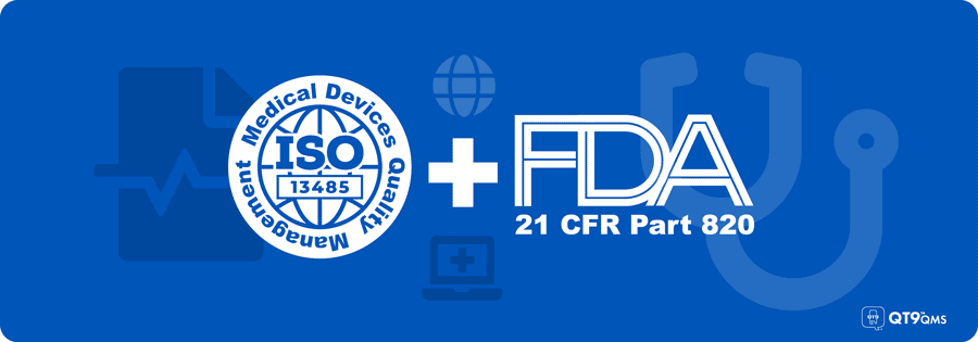 FDA 21 CFR Part 820 ISO 13485 Harmonization for QMSR