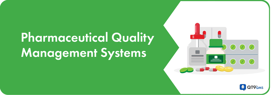 What is a Pharmaceutical Quality Management System & Its Benefits | QT9 QMS